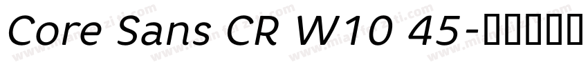 Core Sans CR W10 45字体转换